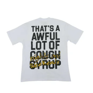 Cough Syrup Nights and Weekends Tee White