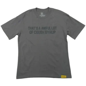 Cough Syrup Tee Slate Grey